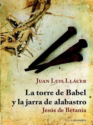 cover image of La torre de Babel y la jarra de alabastro
